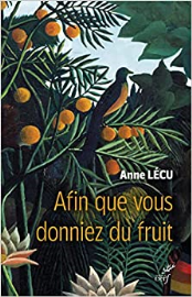 Afin que vous donniez du fruit